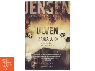 'Ulven i Banja Luka' af Jens Henrik Jensen (f. 1963) (bog)