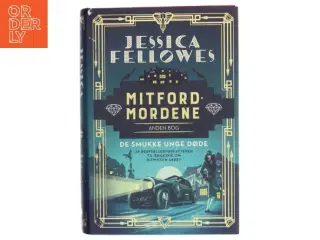 Mitfordmordene. 2. bog, De smukke unge døde af Jessica Fellowes (Bog)