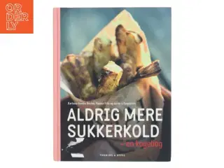 Aldrig mere sukkerkold : en kogebog (Bog)
