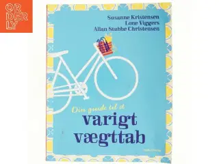 Din guide til et varigt vægttab af Susanne Kristensen (Bog)