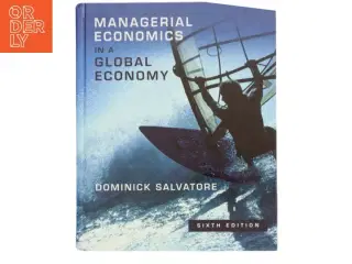 Managerial economics in a global economy af Dominick Salvatore (Bog)
