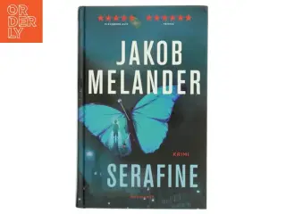 Serafine : kriminalroman af Jakob Melander (Bog)