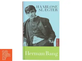 Håbløse Slægter af Herman Bang (Bog)