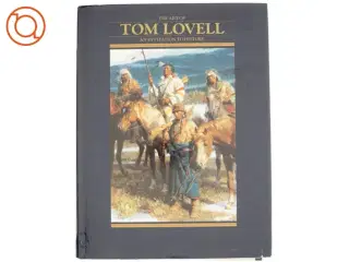 The Art of Tom Lovell af Don Hedgpeth, Tom Lovell, Walt Reed (Bog)