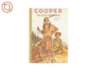 Den sidste Mohikaner af J.F Cooper (Bog)