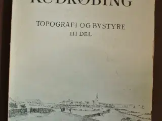 rudkøbing topografi og bystyre 1760-1970 3. del, a