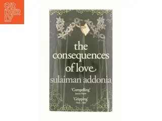The consequences of love af Sulaiman Addonia (Bog)