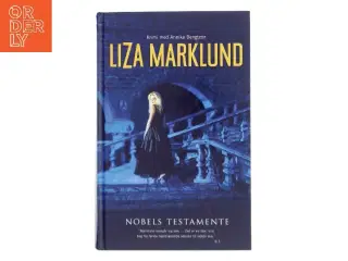 Nobels testamente af Liza Marklund (Bog)
