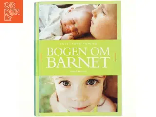 Bogen om barnet af Vibeke Manniche (Bog)