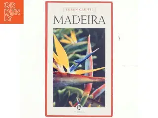 Turen går til Madeira, Porto Santo af Nina Jalser (Bog)