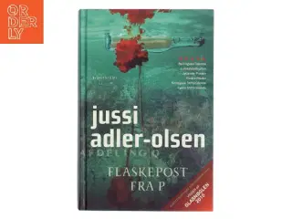 Flaskepost fra P af Jussi Adler-Olsen (Bog)