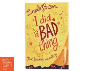 I Did a Bad Thing af Linda Green (Bog)