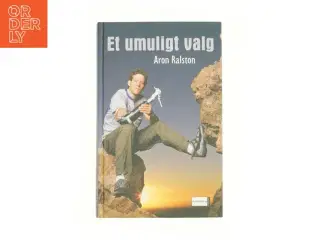 Et umuligt valg af Aron Ralston (Bog)