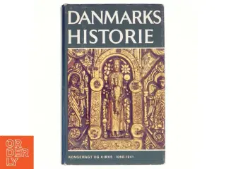 Danmarks historie bind 3: Kongemagt og Kirke 1060-1241 (Bog)