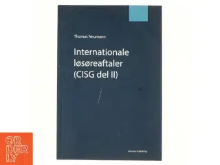 Internationale løsøreaftaler (CISG del II) af Thomas Neumann (Bog)