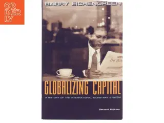 Globalizing Capital af Barry Eichengreen (Bog)