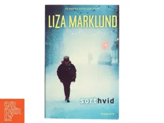 Sort hvid af Liza Marklund (Bog)