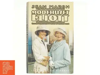 Modehuset Eliott af Jean Marsh (f. 1934) (Bog)