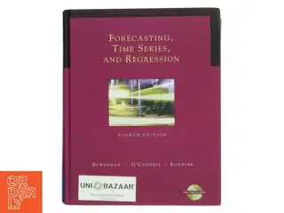 Forecasting, time series, and regression : an applied approach (Bog)