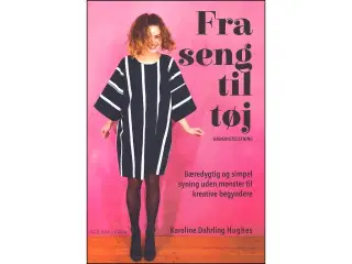 Fra seng til tøj - Bæredygtig syning