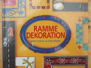 Ramme Dekoration af Agnete Holbak og Helle Nielsen