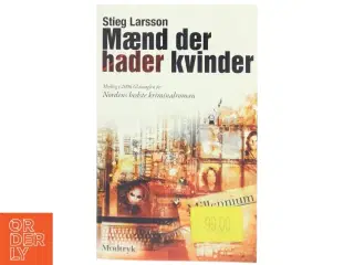 Mænd der hader kvinder af Stieg Larsson, Stieg Larsson (Bog)