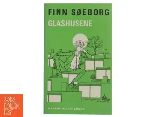 Glashusene af Finn Søeborg (Bog)