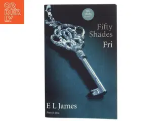 Fifty shades. Bind 3, Fri af E. L. James (Bog)