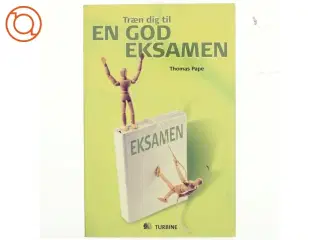 Træn dig til en god eksamen af Thomas Pape (f. 1975-06-03) (Bog)
