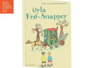 Orla Frø-Snapper af Ole Lund Kirkegaard (Bog)