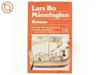 Månefuglen : roman af Lars Bo (Bog)