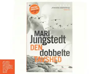 Den dobbelte tavshed : kriminalroman af Mari Jungstedt (Bog)