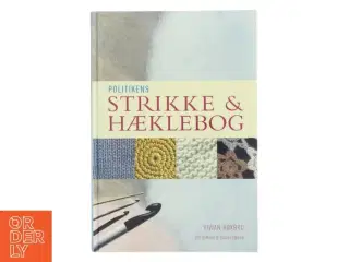 Politikens strikke- og hæklebog af Vivian Høxbro (Bog)