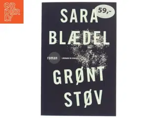 Grønt støv : krimi af Sara Blædel (Bog)