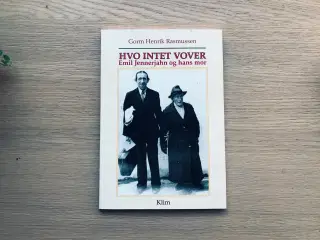 Hvo Intet Vover - Emil Jennerjahn og hans mor