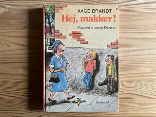 Hej, makker! af Aage Brandt