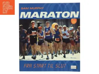 Maraton fra start til slut af Sam Murphy (Bog)