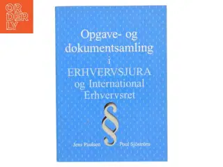Opgave- og dokumentsamling i Erhvervsjura og International erhvervsret (Bog)