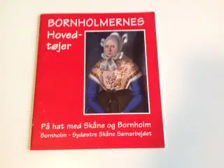 På hat med Bornholm. /Skåninggarnas Huvudbonader