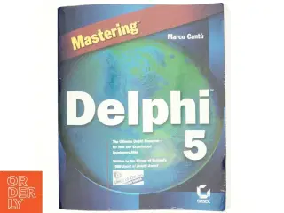 Mastering Delphi 5 af Marco Cantù (Bog)