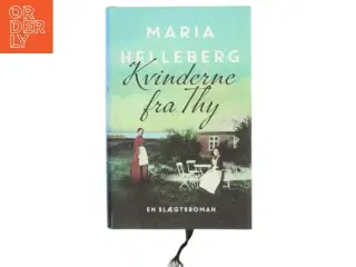 Kvinderne fra Thy af Maria Helleberg (Bog)
