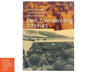 Den 2. Verdenskrig 1939-45 Bog fra Gyldendal