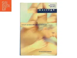 Lærebog i massage : manuel vævsbehandling for fysioterapeuter (Bog)