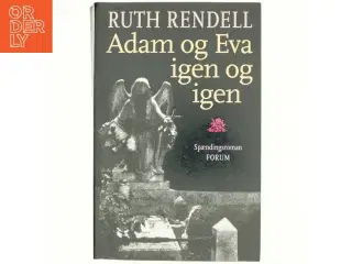 Adam og Eva igen og igen : spændingsroman af Ruth Rendell (Bog)
