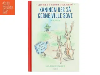 Kaninen der så gerne ville sove af Carl-Johan Forssén Ehrlin (Bog)