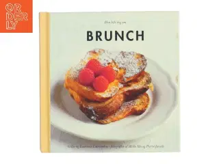Den lille bog om brunch af Laurence Laurendon (Bog)