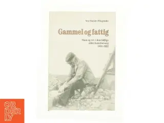 Gammel og fattig af Niels Baslev Wingender (Bog)