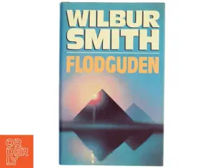 Wilbur Smith: Flodguden fra Wilbur Smith