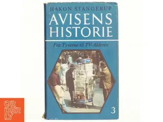 Avisens historie 3 af Hakon Stangerup (bog)