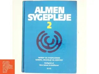 Almen sygepleje. Bind 2, Patient og sygeplejerske - samspil, oplevelse og identitet (Bog)